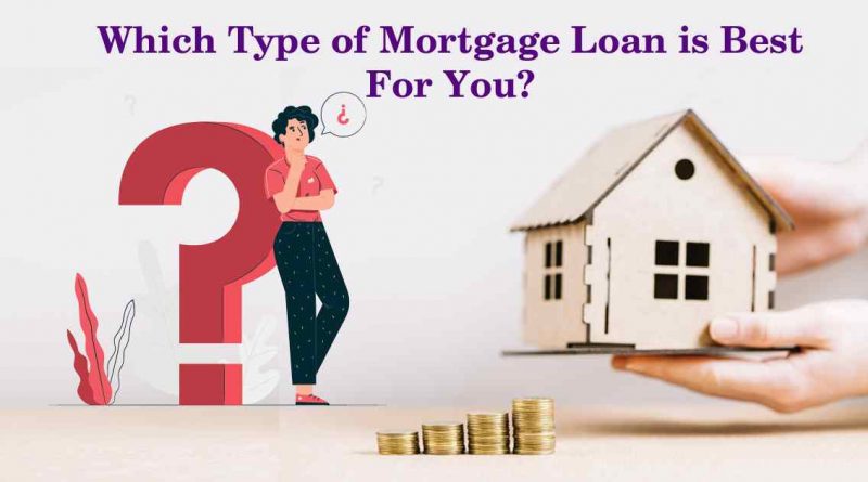 Type of mortgage loan